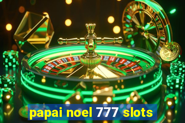 papai noel 777 slots